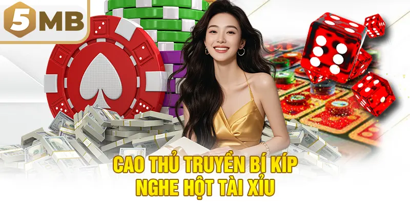 Cao thủ truyền bí kíp nghe hột tài xỉu